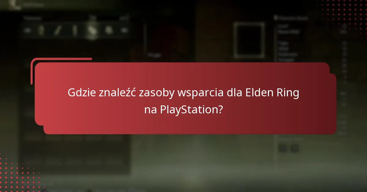 Jak rozwiązywać kody błędów Elden Ring na PlayStation?