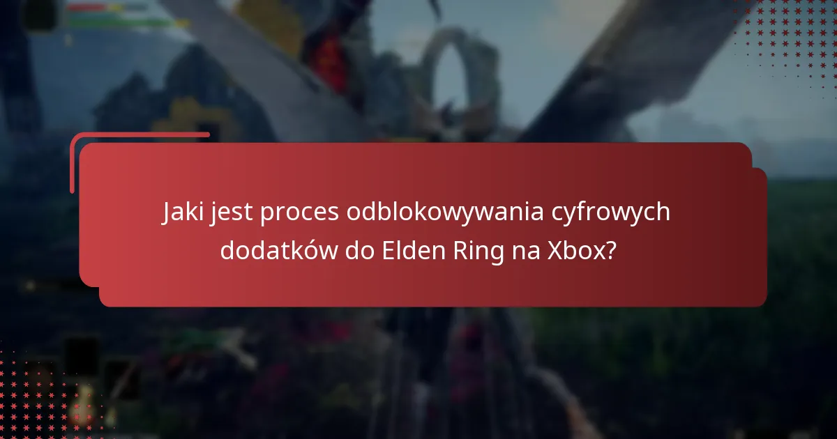 Jak użytkownicy mogą uzyskać dostęp do swoich cyfrowych dodatków na Xbox?