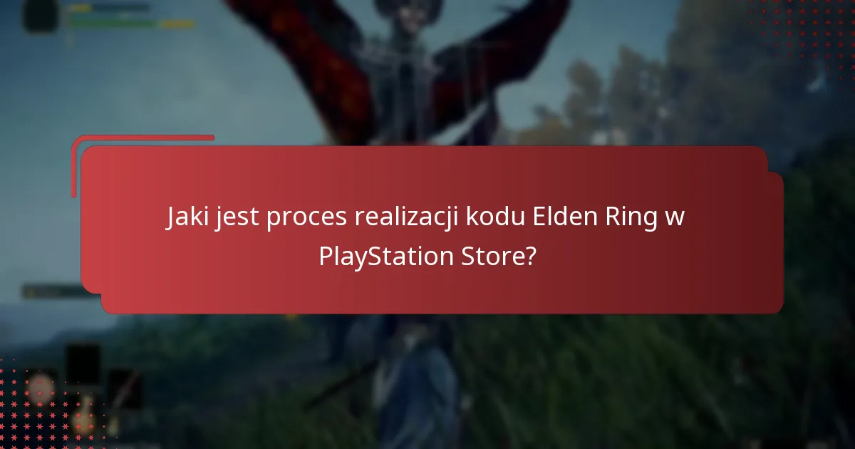 Jakie cyfrowe dodatki są dostępne przy realizacji kodu Elden Ring?