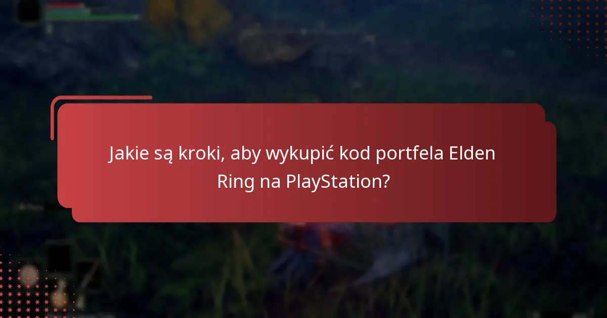 Czym są kody portfela i jak działają na PlayStation?