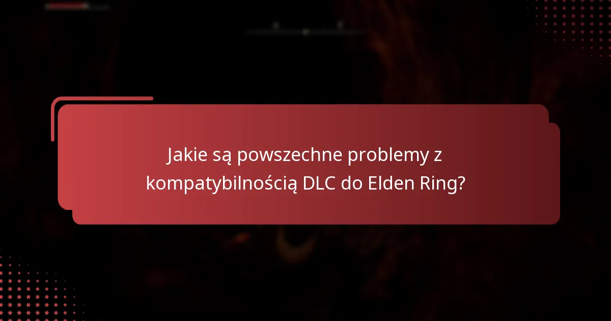 Jakie są opcje zakupu DLC do Elden Ring?